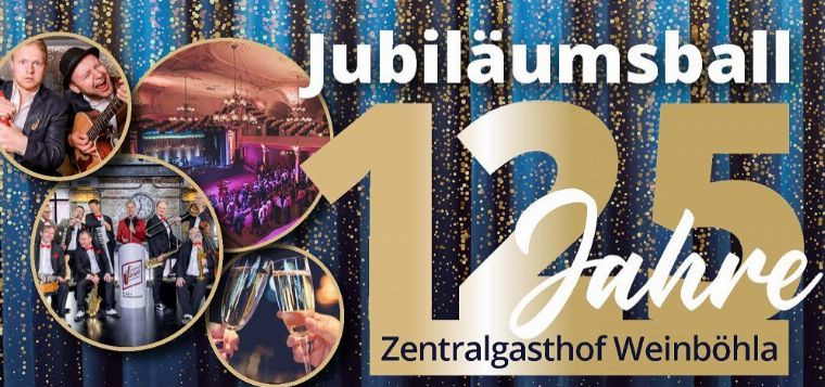 Jubiläumsball - 125 Jahre Zentralgasthof